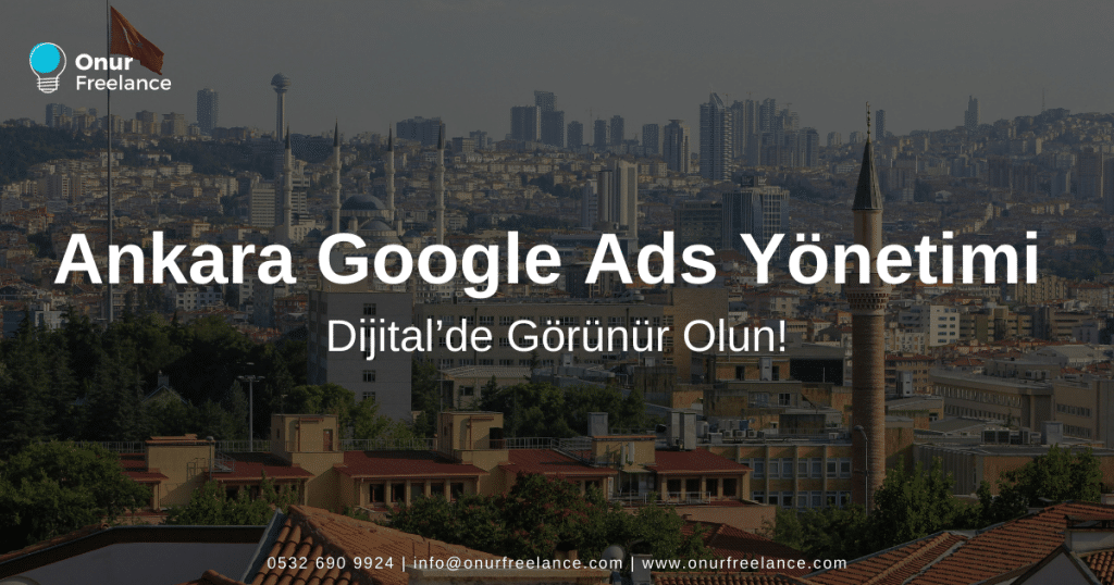 Ankara Google Ads Yönetimi