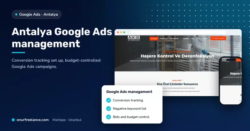 Antalya Google Ads management: Onur Freelance real project screenshot and Google Ads management steps