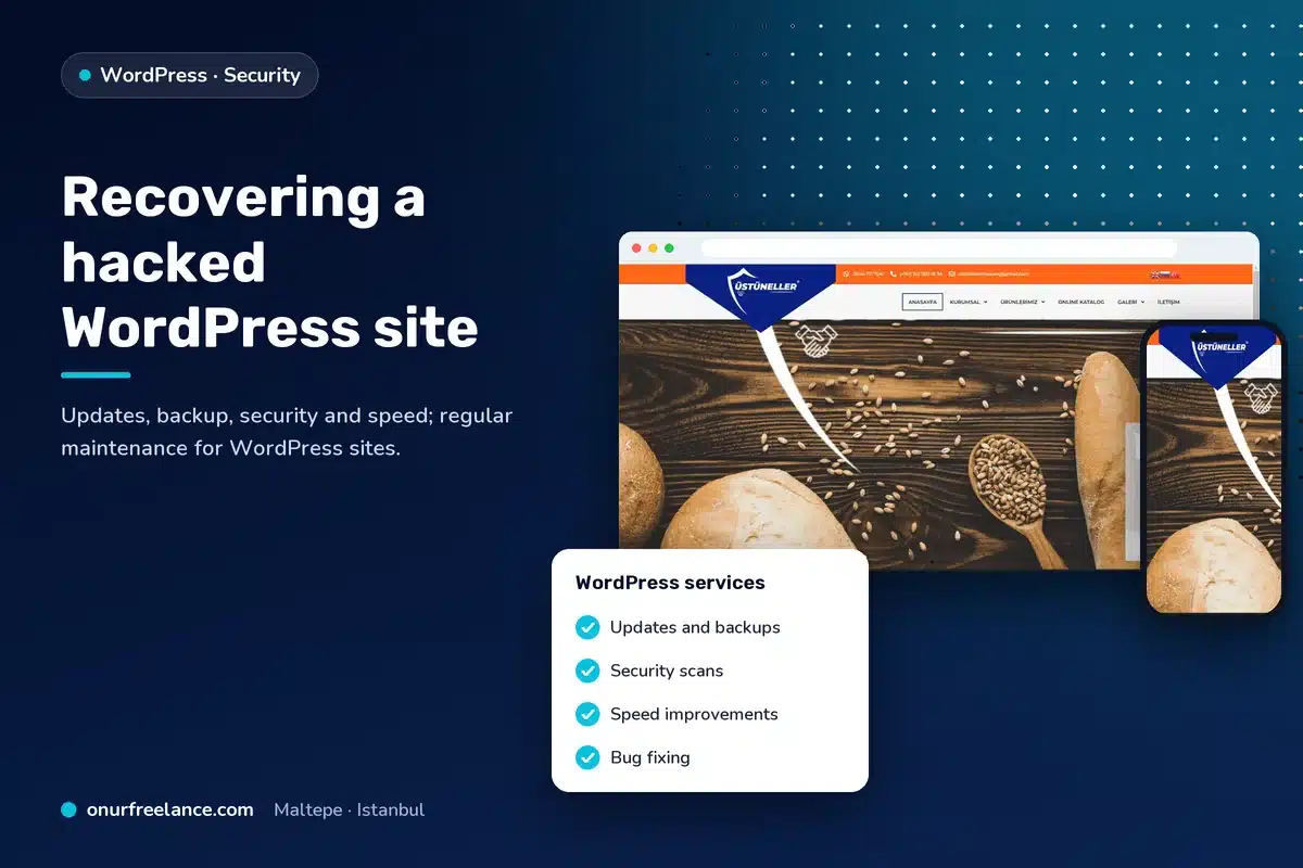 Recovering a hacked WordPress site: Onur Freelance real project screen and WordPress maintenance checklist