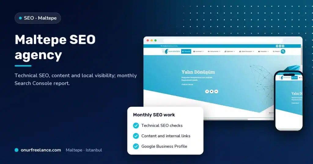 Maltepe SEO agency: Onur Freelance real project screenshot and monthly SEO work