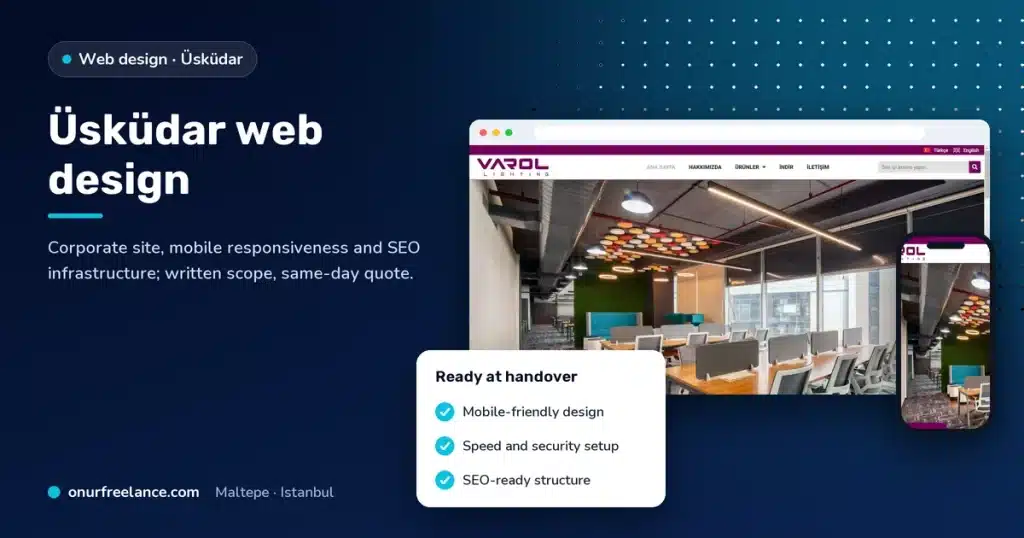 Üsküdar web design: Onur Freelance real project screen and delivery list